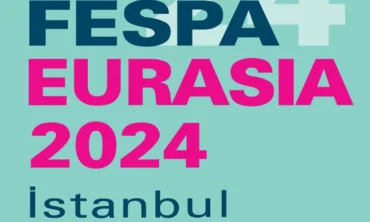 2024 FESPA Eurasia Fuarı